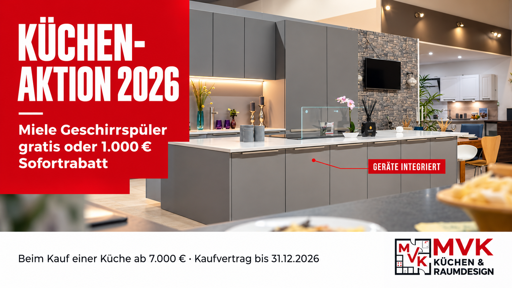 Küchen-Aktion 2026 von MVK Küchen & Raumdesign: Miele Geschirrspüler gratis oder 1.000 € Sofortrabatt beim Küchenkauf